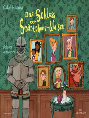 cover image of Das Schloss der Smartphone-Waisen
